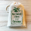 Load image into Gallery viewer, Have Yourself a Merry Little Christmas Bag